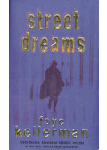 Faye Kellerman - Street Dreams