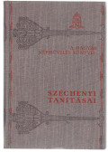 Fekete József,Várady József - Széchenyi tanításai