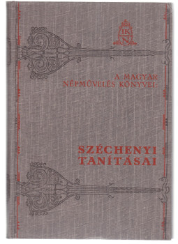 Fekete József, Várady József - Széchenyi tanításai Fekete József, Várady József - Széchenyi tanításai, Budapest 0 antikvár könyv