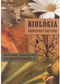Baranyai József,Szűcsné Kerti Anita - Biológia középszintű érettségi - Feladatgyűjtemény 11.