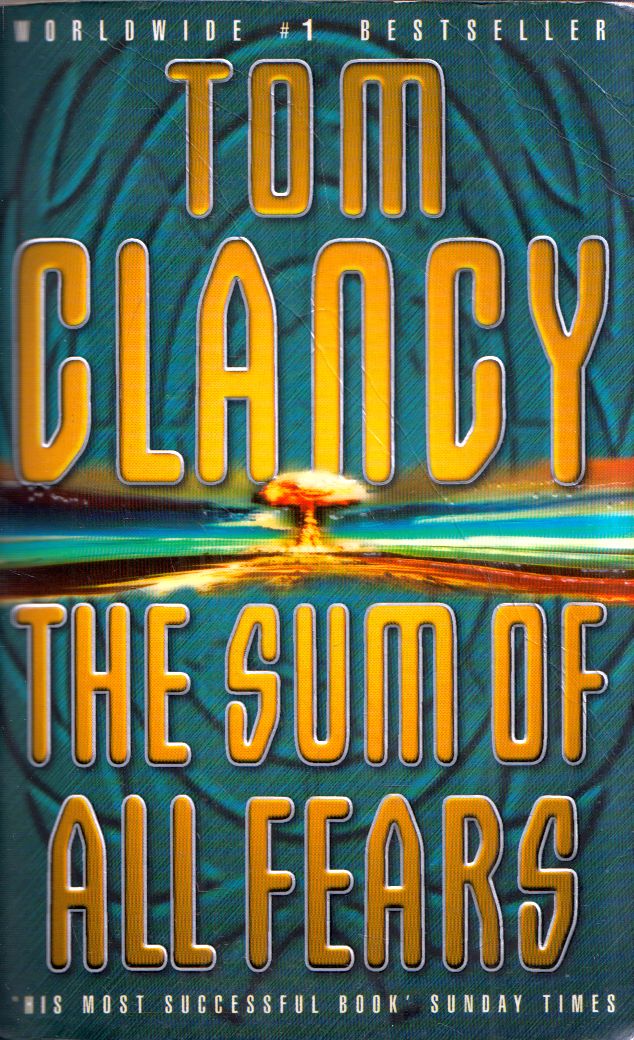 Tom Clancy - The Sum of All Fears
