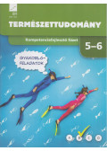 Badeebné Kövesdi Ildikó,Horváthné Schmitzhofer Irén,Pálinkás Dénes - Kompetenciafejlesztő füzet Természettudomány 5-6. évfolyam