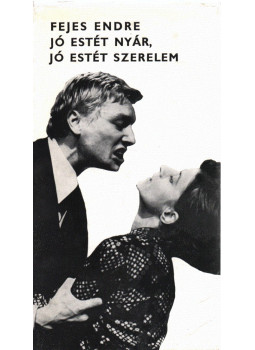Fejes Endre - Jó estét nyár, jó estét szerelem / Vonó Ignác Fejes Endre - Jó estét nyár, jó estét szerelem / Vonó Ignác, Budapest 1978 antikvár könyv
