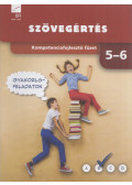 Andóné Nagy Katalin,Csizmarik Ágnes,Kovács Edit - Kompetenciafejlesztő füzet - Szövegértés 5-6. évfolyam
