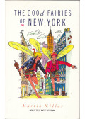 MILLAR, MARTIN - The Good Fairies of New York