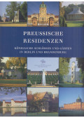 Dorgerloh, Hartmut,Scherf, Michael - Preussische Residenzen