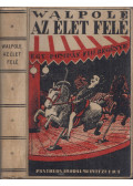Horace Walpole - Az élet felé