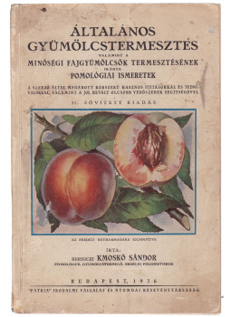 Kmoskó Sándor - Általános gyümölcstermesztés