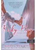 Rachel Van Dyken - Risky Play - Veszélyes játék