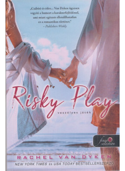Rachel Van Dyken - Risky Play - Veszélyes játék Rachel Van Dyken - Risky Play - Veszélyes játék, Szeged 2022 antikvár könyv