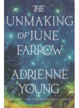 Adrienne Young - The Unmaking of June Farrow Adrienne Young - The Unmaking of June Farrow, London 2023 antikvár könyv