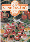 Hemző Károly,Lajos Mari - 99 vendégváró 33 színes ételfotóval