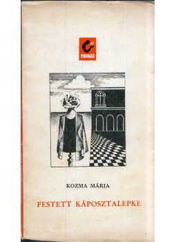 Kozma Mária - A festett káposztalepke Kozma Mária - A festett káposztalepke, Bukarest 1970 antikvár könyv
