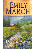 Emily March - Dreamweaver Trail