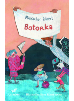 Milbacher Róbert - Botorka Milbacher Róbert - Botorka, null 2025 antikvár könyv