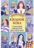 Lengyel Dénes - Királyok kora &nbsp;