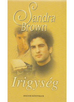 Sandra Brown - Irigység Sandra Brown - Irigység, Budapest 2003 antikvár könyv