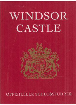 John Martin Robinson - Windsor Castle Offizieller Schlossführer John Martin Robinson - Windsor Castle Offizieller Schlossführer, London 1997 antikvár könyv