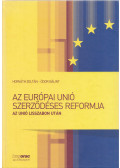 Ódor Bálint,Dr. Horváth Zoltán - Az Európai Unió szerződéses reformja