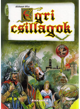 Gárdonyi Géza, Sarlós Endre - Egri csillagok Gárdonyi Géza, Sarlós Endre - Egri csillagok, Pécs 1998 antikvár könyv