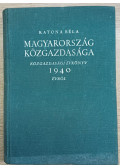 Katona Béla - Magyarország közgazdasága - Közgazdasági évkönyv 1940