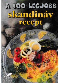 Mózes István Miklós - A 100 legjobb skandináv recept Mózes István Miklós - A 100 legjobb skandináv recept, Kistarcsa 2004 antikvár könyv