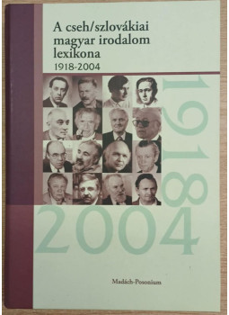 Fonod Zoltán - A cseh/szlovákiai magyar irodalom lexikona 1918-2004 Fonod Zoltán - A cseh/szlovákiai magyar irodalom lexikona 1918-2004, null 2004 antikvár könyv