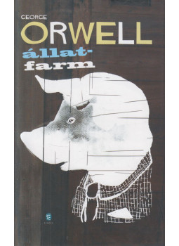 George Orwell - Állatfarm George Orwell - Állatfarm, Budapest 2013 antikvár könyv