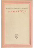 Pausztovszkij, Konsztantyin - A haza füstje