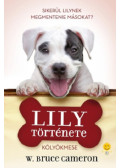 W. Bruce Cameron - Lily története