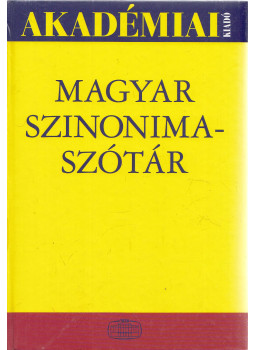 O. Nagy Gábor, Ruzsiczky Éva - Magyar szinonimaszótár O. Nagy Gábor, Ruzsiczky Éva - Magyar szinonimaszótár, Budapest 2003 antikvár könyv