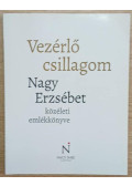 Jánosi Katalin (szerk.),Csoma Gyula - Vezérlő csillagom