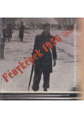 Müller Rolf-Sümegi György - Fényképek 1956