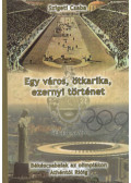 Szigeti Csaba - Egy város, ötkarika, ezernyi történet
