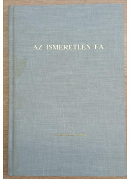 Gömöri György - Az ismeretlen fa Gömöri György - Az ismeretlen fa, Washington 1978 antikvár könyv
