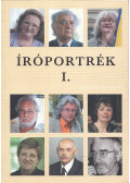 Thimár Attila (szerk.) - Íróportrék I.