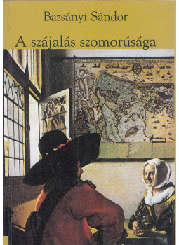 Bazsányi Sándor - A szájalás szomorúsága Bazsányi Sándor - A szájalás szomorúsága, null 2000 antikvár könyv