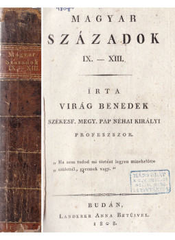 Virág Benedek - Magyar századok Virág Benedek - Magyar századok, Buda 1808 antikvár könyv