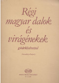 Szendrey-Karper László - Régi magyar dalok és virágénekek