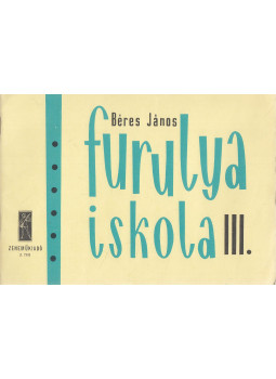 Béres János - Furulyaiskola III. Béres János - Furulyaiskola III., Budapest 1979 antikvár könyv