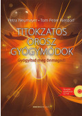Petra Neumayer,Tom Peter Rietdorf - Titokzatos orosz gyógymódok