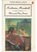 Katherine Mansfield - Bliss and Other Stories