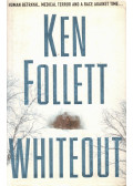 Ken Follett - Whiteout