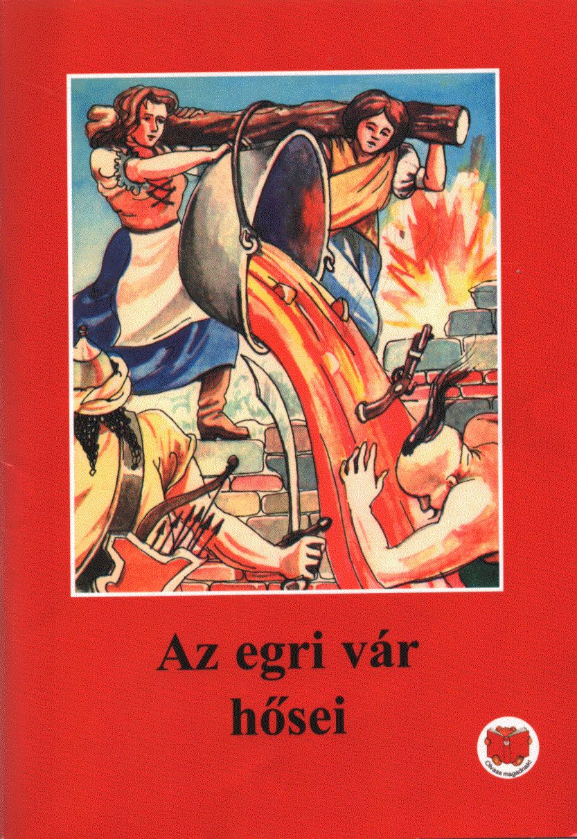 Ligeti Róbert - Az egri vár hősei