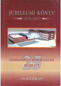 Homor Tivadar - Jubileumi könyv 1978-2003