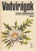 D. Nagy Éva - Vadvirágok 2.