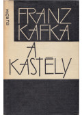 Franz Kafka - A kastély