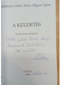 Klinkovics Márta Xénia,Tölgyesi Ágnes - A küldetés (dedikált)