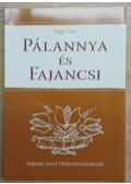 Nagy Vera - Pálannya és Fajancsi