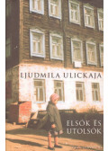 Ljudmila Ulickaja - Elsők és utolsók
